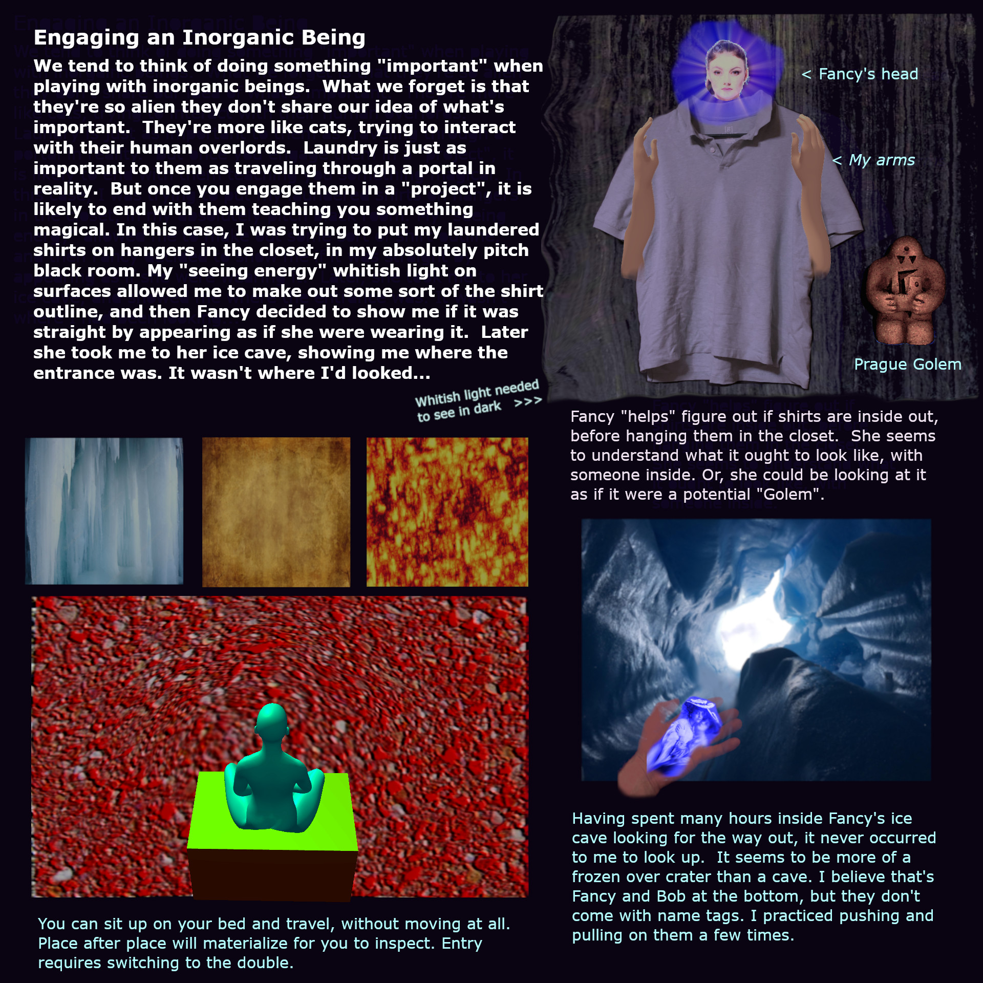 Inorganic beings are happy to \"help\" with laundry the same way a kitten can \"help\".