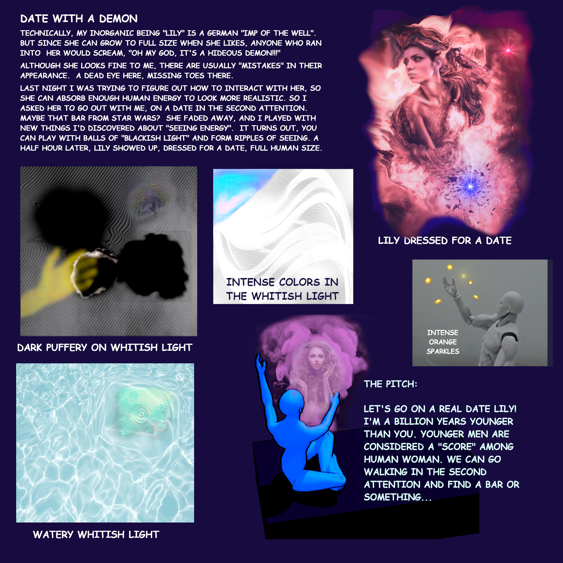 If you invite your IOB to go on a date, expect her to try to repeat it!