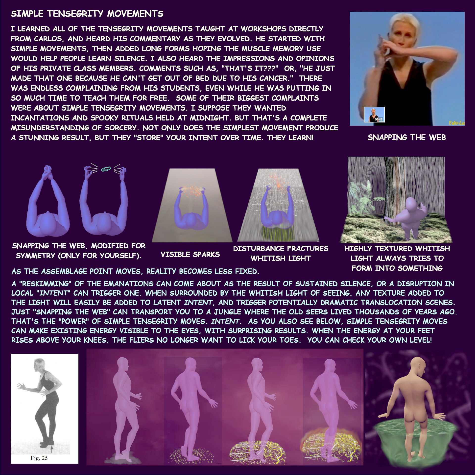 Couldn't fit 3 moves, but the one where you pull on each finger is interesting to \"see\".