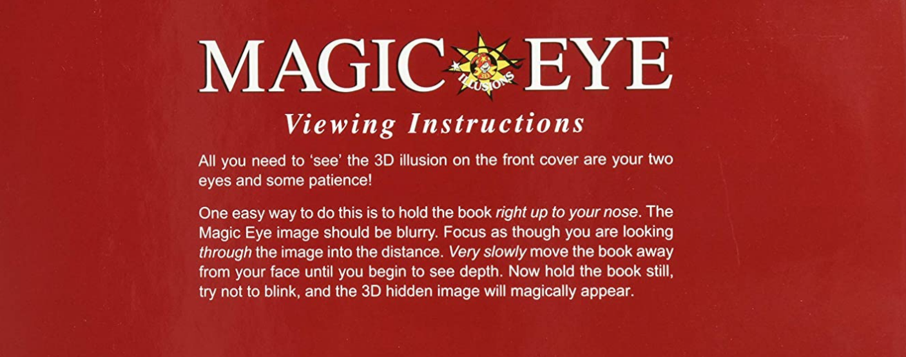 Magic Eye Viewing Instructions